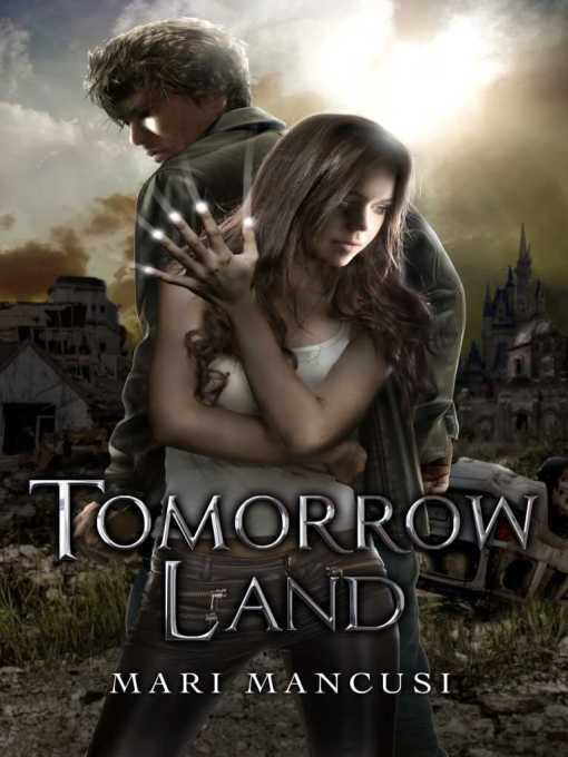 Title details for Tomorrow Land by Mari Mancusi - Wait list